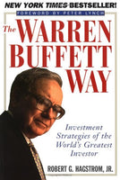 The Warren Buffett Way Investment Strategies of the World's Greatest Investor - Robert G. Hagstrom