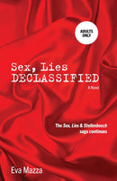Sex, Lies Declassified Eva Mazza