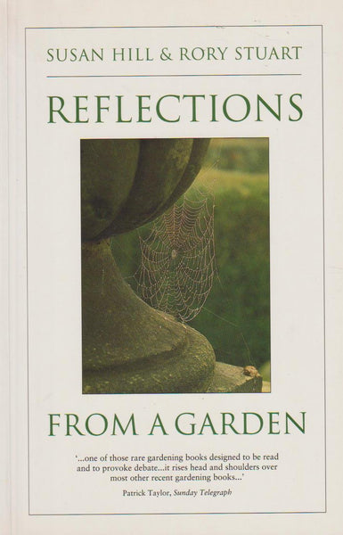 Reflections from a Garden - Susan Hill & Rory Stuart