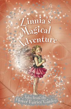 Zinnia's Magical Adventure Pippa Le Quesne