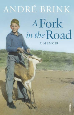 A Fork in the Road Andre Brink