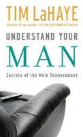 Understand Your Man: Secrets of the Male Temperament Tim LaHaye