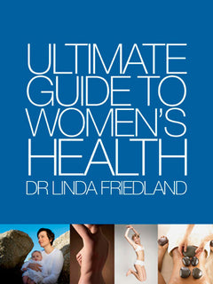 Ultimate Guide to Women's Health Linda Friedland