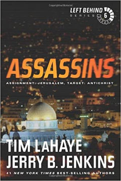 Assassins: Assignment: Jerusalem, Target: Antichrist LaHaye, Tim Jenkins, Jerry B.