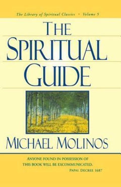 The Spiritual Guide - Michael Molinos