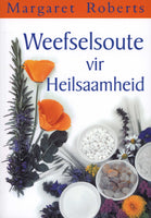 Weefselsoute vir heilsaamheid - Margaret Roberts