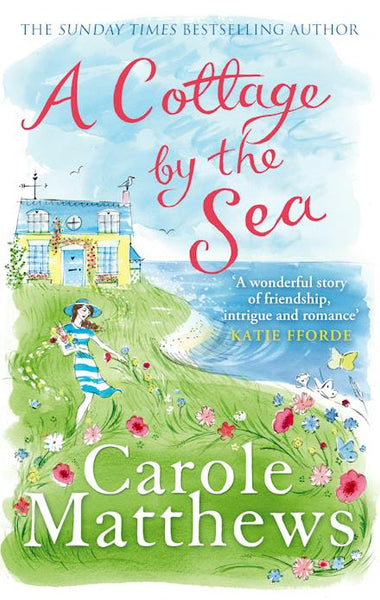 A Cottage By The Sea - Carole Matthews