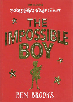 The Impossible Boy  Ben Brooks