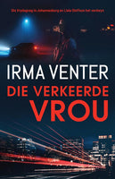 Die Verkeerde Vrou Irma Venter