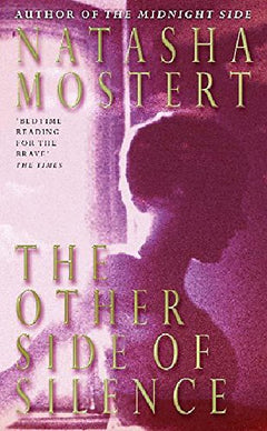 The Other Side of Silence - Natasha Mostert