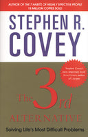 The 3rd Alternative - Stephen R Covey