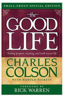 The Good Life Small-Group Special Edition  Charles Colson