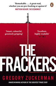 The Frackers Gregory Zuckerman
