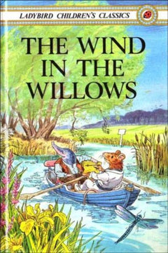 Wind In The Willows (Ladybird Children's Classics) Kenneth Grahame