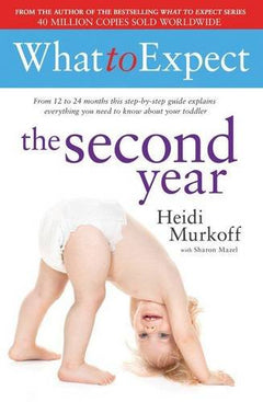 What To Expect: The Second Year Murkoff Heidi