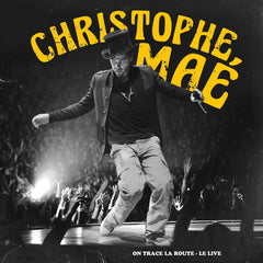 Christophe Mae - On Trace La Route - Le Live