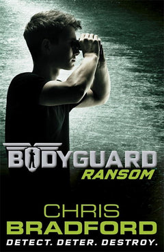 Bodyguard: Ransom - Chris Bradford