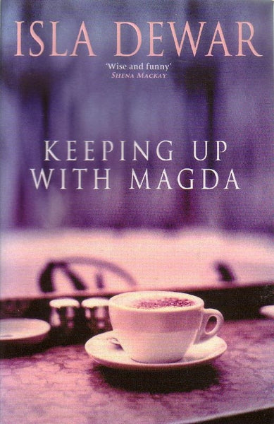 Keeping Up with Magda Dewar, Isla