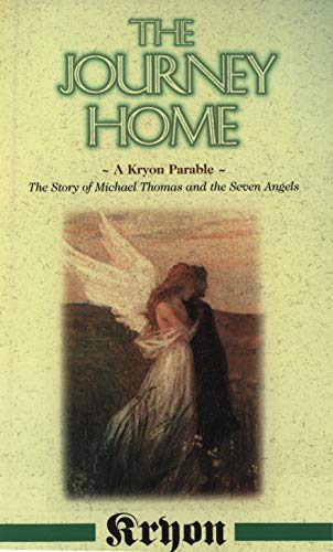 The Journey Home: A Kryon Parable - Kryon