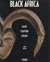 Black Africa Masks, Sculpture, Jewelry Laure Meyer