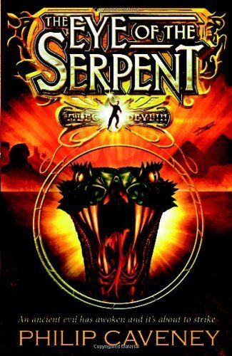 The Eye of the Serpent Philip Caveney