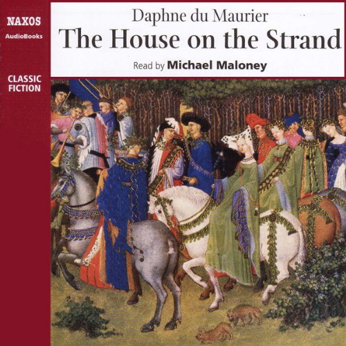 The House On The Strand - Daphne du Maurier (Audiobook - CD)