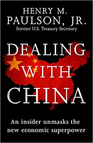 Dealing with China  H. Paulson