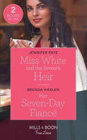 Miss White And The Seventh Heir: Miss White and the Seventh Heir / Her Seven-Day Fiance  Faye, Jennifer