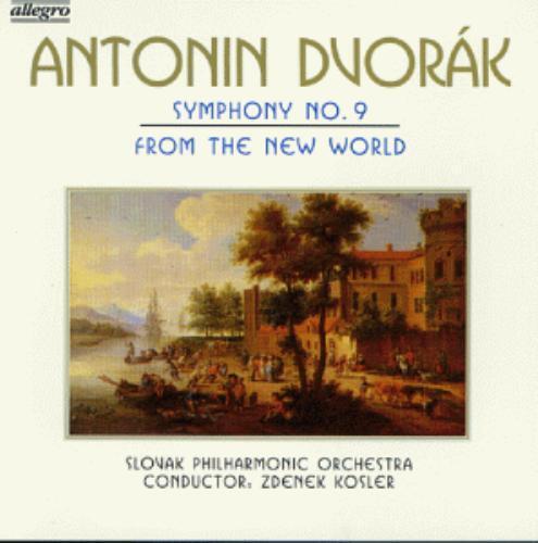 Antonin Dvorak, Slovak Philharmonic, Zdenek Kosler  - Symphony No. 9 "From The New World"