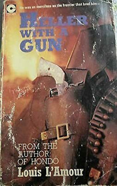 Heller with a gun Louis L'Amour