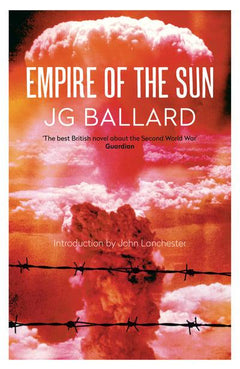 Empire of the Sun J. G. Ballard