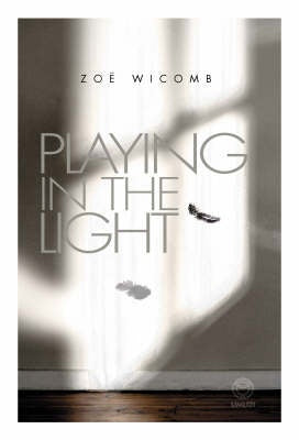 Playing in the Light - Zoe Wicomb