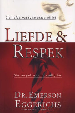 Liefde & respek Dr Emerson Eggerichs
