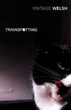 Trainspotting - Irvine Welsh