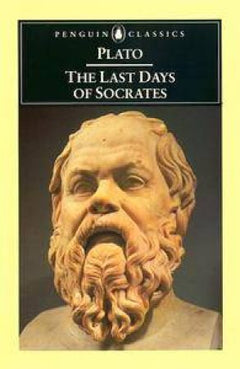 The Last Days of Socrates Plato