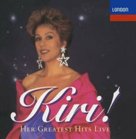 Kiri Te Kanawa - Kiri! Her Greatest Hits Live