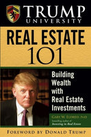 Trump University Real Estate 101 Gary W. Eldred