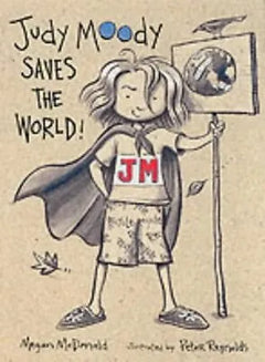 Judy Moody Saves the World! - Megan McDonald