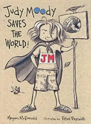 Judy Moody Saves the World! - Megan McDonald