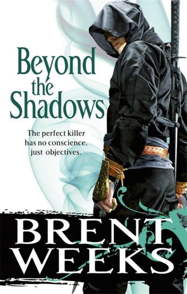 Beyond the Shadows - Brent Weeks