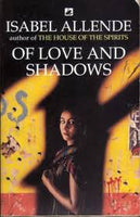 Of Love and Shadows - Isabel Allende
