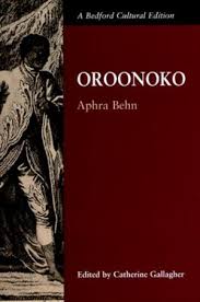 Oroonoko Behn, Aphra