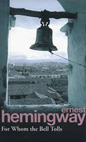 For Whom The Bell Tolls Hemingway, Ernest