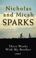 Three Weeks With My Brother Sparks, Nicholas; Sparks, Micah