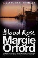 Blood Rose - Margie Orford