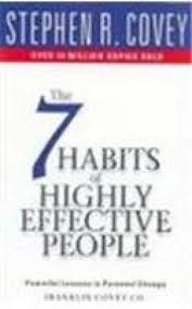 The 7 Habits of Highly Effective People - Stephen R. Covey