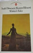 Winter's Tales Dinesen, Isak (Karen Blixen)
