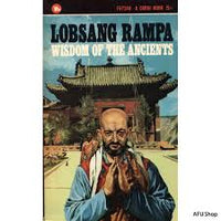 Wisdom of the Ancients Rampa, T. Lobsang
