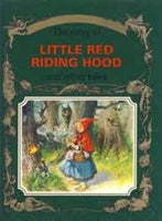 The Story of Little Red Riding Hood and Other Tales (Great fairy tale classics)