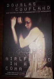 Girlfriend in a Coma Coupland, Douglas
